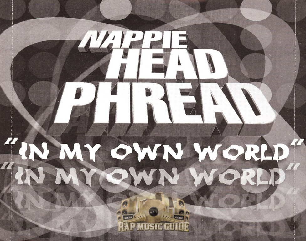 Nappie Head Phred - In My Own World: 1st Press. CD | Rap Music Guide